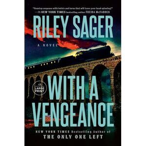 With a Vengeance -- Riley Sager